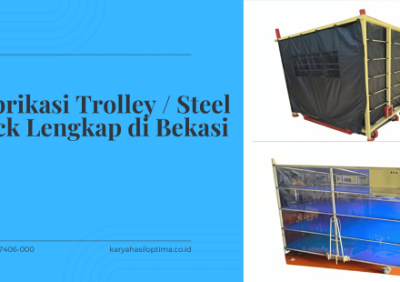 Fabrikasi Trolley atau Steel Rack Lengkap di Bekasi (2)