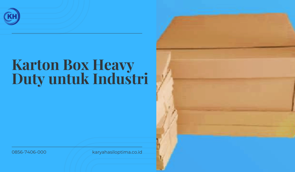 Karton Box Heavy Duty untuk Industri