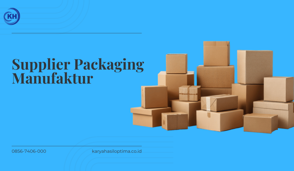 Supplier Packaging Manufaktur